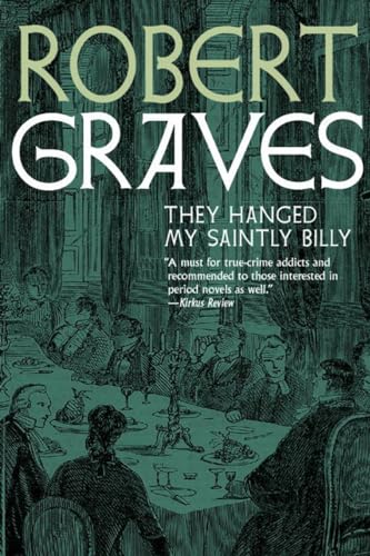 They Hanged My Saintly Billy [Paperback]