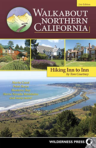 Walkabout Northern California Hiking Inn to Inn [Paperback]