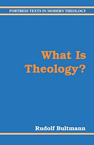 What Is Theology (fortress Texts In Modern Theology) [Paperback]