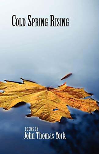 Cold Spring Rising [Paperback]