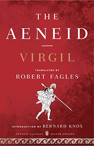 The Aeneid: (Penguin Classics Deluxe Edition) [Paperback]