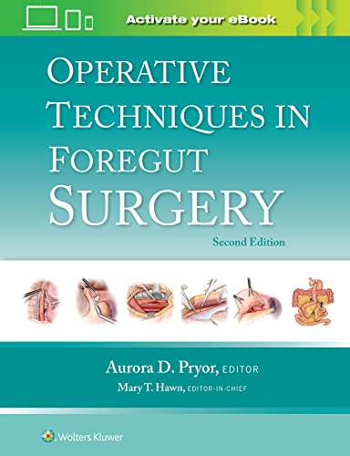 Operative Techniques in Foregut Surgery Print + eBook with Multimedia [Hardcover]