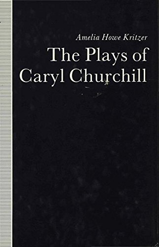 The Plays of Caryl Churchill Theatre of Empowerment [Hardcover]