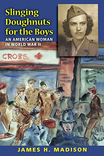 Slinging Doughnuts for the Boys An American Woman in World War II [Paperback]
