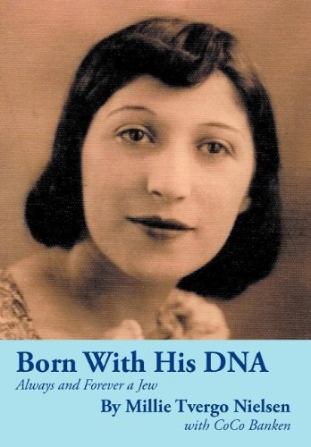 Born With His Dna Always And Forever A Jew [Hardcover]