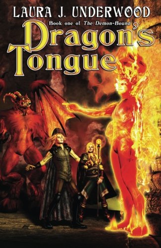Dragon's Tongue (the  demon-Bound  Duology) (volume 1) [Paperback]