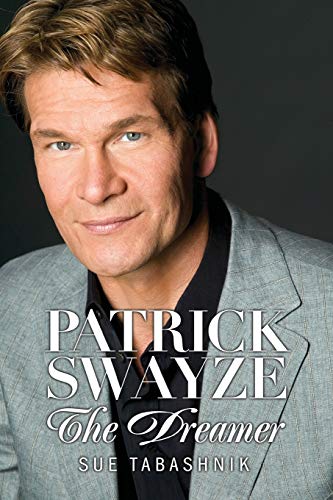 Patrick Swayze The Dreamer [Perfect Paperback]