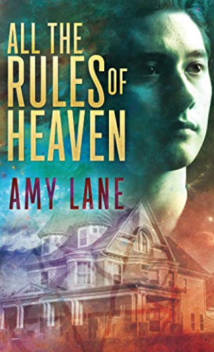 All the Rules of Heaven [Paperback]