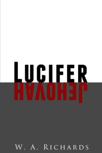 Lucifer And Jehovah (volume 1) [Paperback]