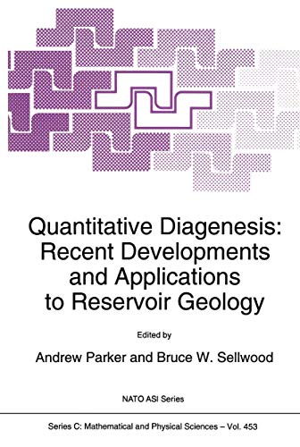 Quantitative Diagenesis Recent Developments and Applications to Reservoir Geolo [Paperback]