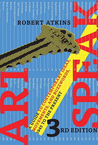 ArtSpeak A Guide to Contemporary Ideas, Movements, and Buzzwords, 1945 to the P [Paperback]