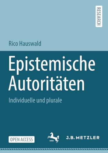 Epistemische Autoritten Individuelle und plurale [Paperback]