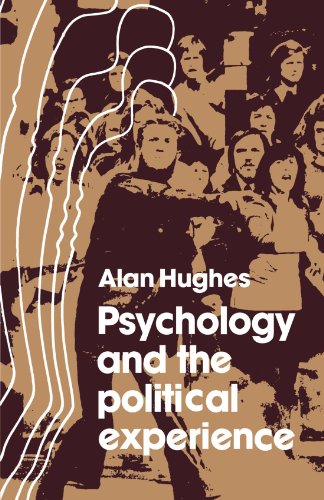 Psychology and the Political Experience [Paperback]