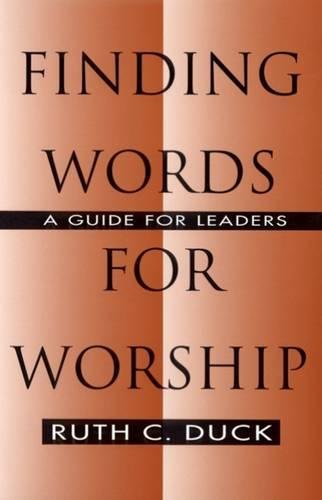 Finding Words For Worship A Guide For Leaders [Paperback]