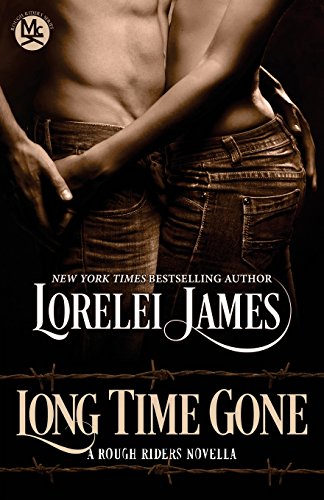 Long Time Gone (rough Riders) [Paperback]