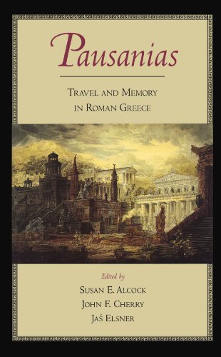 Pausanias Travel and Memory in Roman Greece [Paperback]