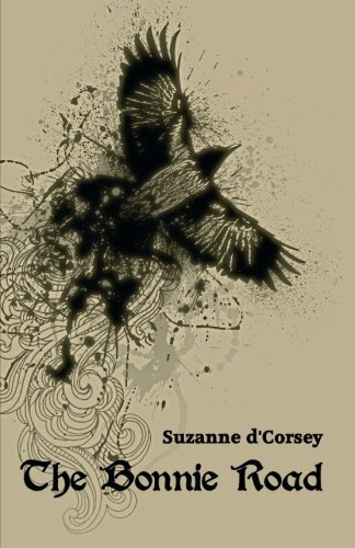 The Bonnie Road [Paperback]