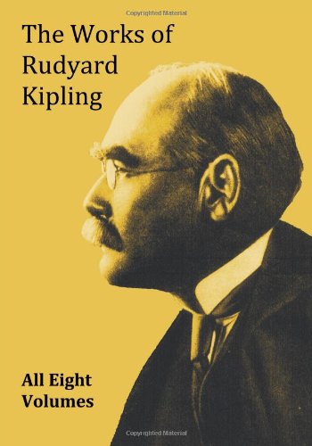 The Works Of Rudyard Kipling - 8 Volumes From The Complete Works In One Edition [Paperback]