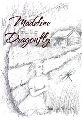 Madeline and the Dragonfly [Paperback]