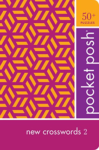 Pocket Posh New Crosswords 2 50+ Puzzles [Paperback]