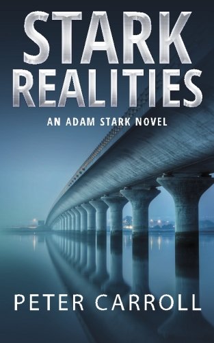 Stark Realities An Adam Stark Novel (volume 3) [Paperback]
