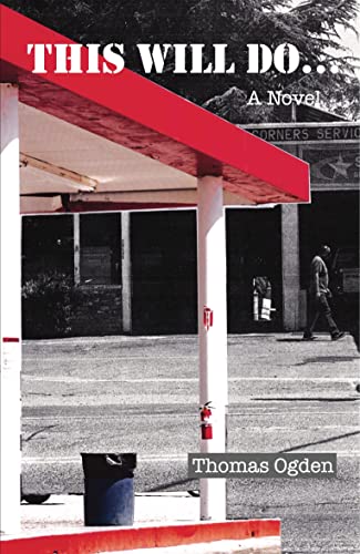 This Will Do... A Novel [Paperback]