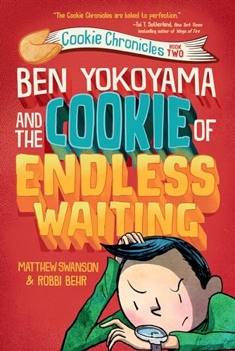 Ben Yokoyama and the Cookie of Endless Waiting [Paperback]