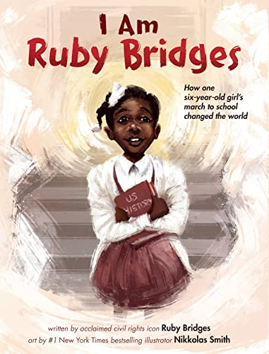 I Am Ruby Bridges [Hardcover]