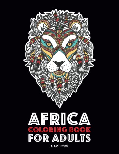 Africa Coloring Book for Adults  Artwork Inspired by African Designs, Adult Col [Paperback]