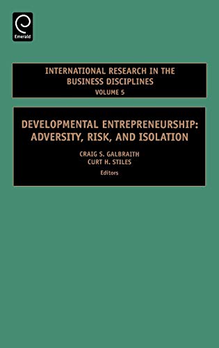 Developmental Entrepreneurship, Volume 5 Adversity, Risk, And Isolation (intern [Hardcover]