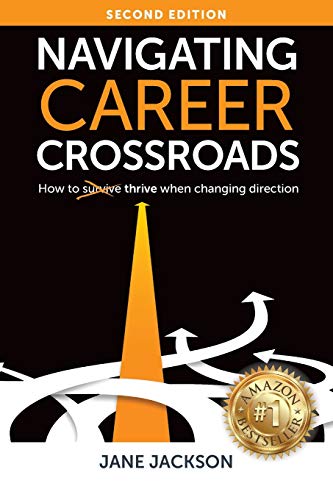 Navigating Career Crossroads How to Thrive When Changing Direction