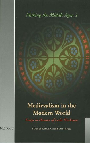 Medievalism in the Modern World Essays in Honour of Leslie Workman [Hardcover]