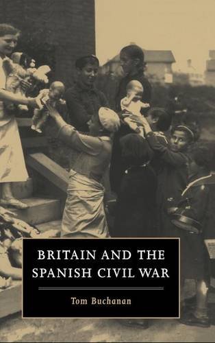 Britain and the Spanish Civil War [Hardcover]