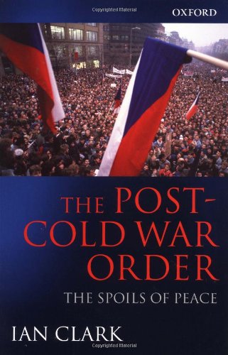 The Post-Cold War Order The Spoils of Peace [Paperback]