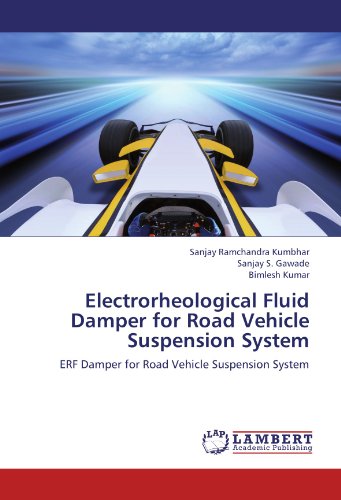 Electrorheological Fluid Damper for Road Vehicle Suspension System [Paperback]
