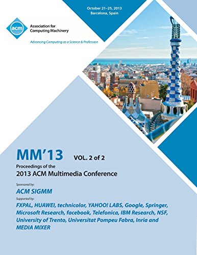 MM 13 Vol. 2  2013 Multimedia Conference [Hardcover]