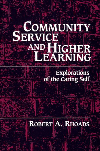 Community Service And Higher Learning Explorations Of The Caring Self [Paperback]