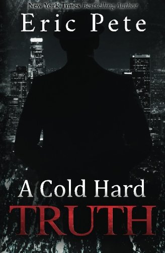 A Cold Hard Truth [Paperback]