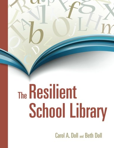 The Resilient School Library [Paperback]