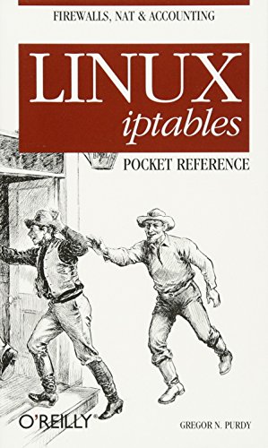 Linux iptables Pocket Reference Firewalls, NAT &amp Accounting [Paperback]