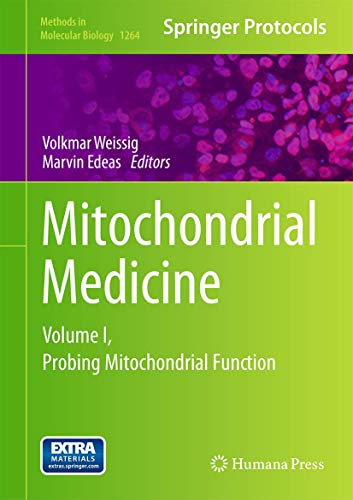 Mitochondrial Medicine Volume I, Probing Mitochondrial Function [Hardcover]