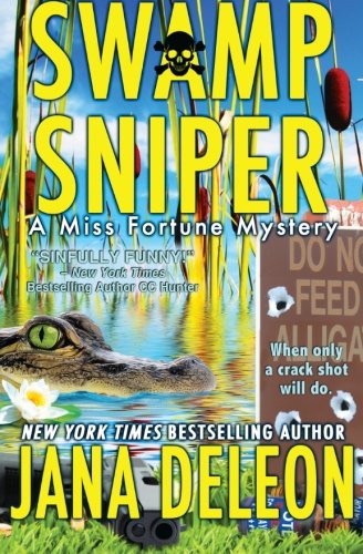 Swamp Sniper (a Miss Fortune Mystery) (volume 3) [Paperback]