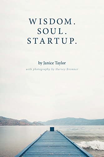 Wisdom. Soul. Startup. [Paperback]