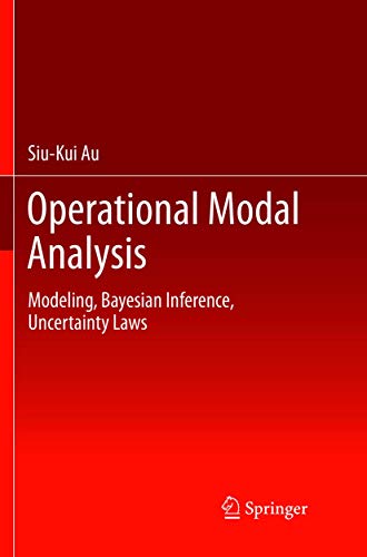 Operational Modal Analysis Modeling, Bayesian Inference, Uncertainty Laws [Paperback]