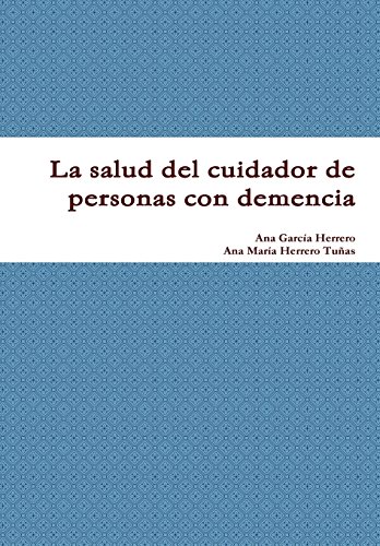 Salud Del Cuidador de Personas con Demencia [Hardcover]