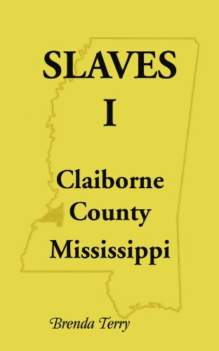 Slaves I - Claibourne County, Mississippi [Paperback]