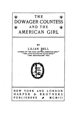 The Dowager Countess And The American Girl [Paperback]