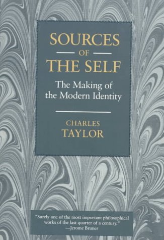 Sources Of The Self The Making Of The Modern Identity [Paperback]