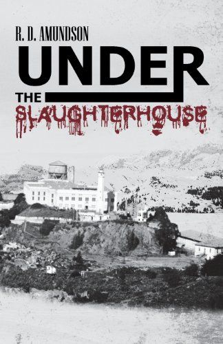 Under the Slaughterhouse [Paperback]
