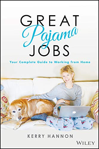 Great Pajama Jobs Your Complete Guide to Working from Home [Paperback]